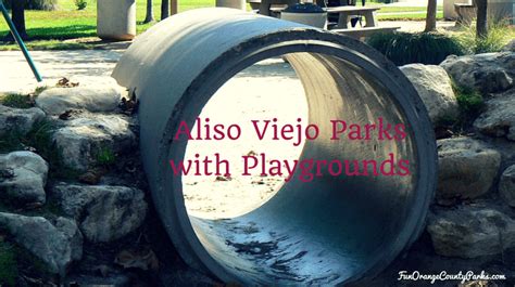 Best Aliso Viejo Parks with Playgrounds - Fun Orange County Parks