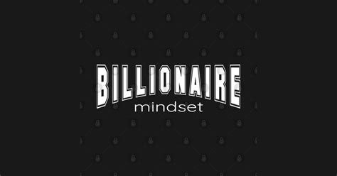 Billionaire Mindset for Aspiring Billionaires - Billionaire Mindset ...