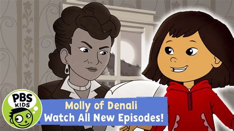 Molly of Denali | All NEW Episodes - Streaming Now! | PBS KIDS | WPBS ...