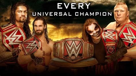 List of WWE Universal Champions & Championship History