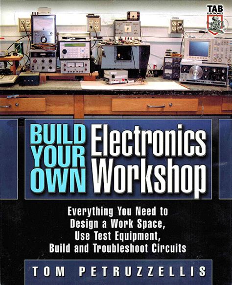 Build Your Own Electronics Workshop