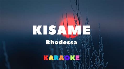 Kisame - Song by - Rhodessa (lyrics & karaoke) - YouTube