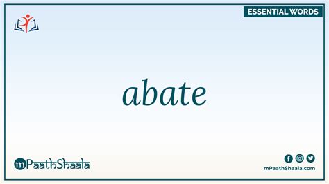 abate | Definition of abate - mPaathShaala