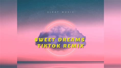 Sweet Dreams - TikTok Remix - YouTube