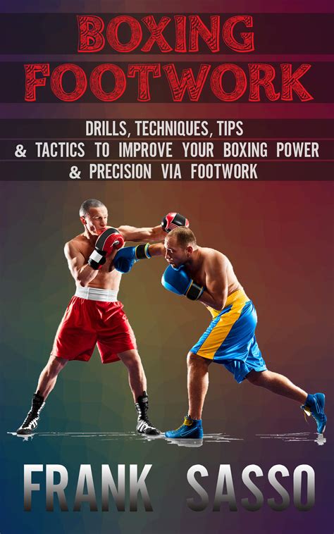 Boxing Footwork: Drills, Techniques, Tips & Tactics To Improve Your ...