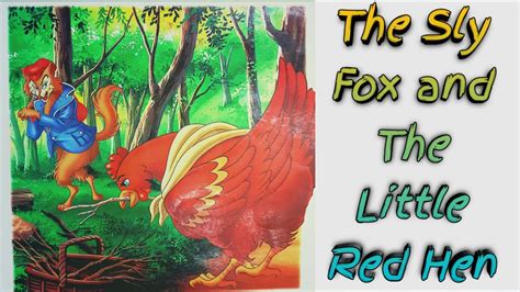 Story Telling - The Sly Fox and the Little Red Hen - YouTube