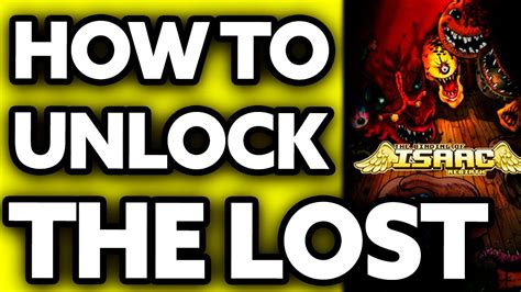 How To Unlock The Lost in The Binding of Isaac Rebirth - YouTube