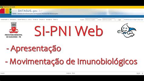 SI-PNI Web - Apresentação e Movimentação de Imunobiológicos - YouTube