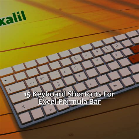 15 Keyboard Shortcuts For The Excel Formula Bar