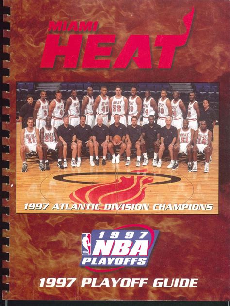 Miami Heat 1997 Atlantic Division Champions 1997 NBA Playoffs Media Guide