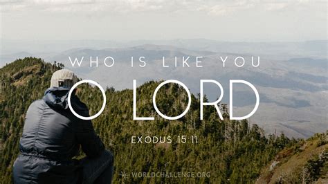 Exodus 15:11 | worldchallenge.org