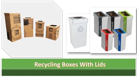 The Ultimate Guide To Recycling Boxes With Lids