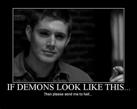 Dean Winchester Demotivational - Dean Winchester Photo (22411763 ...