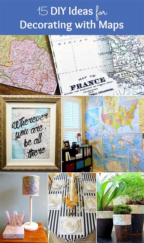 15+ DIY Ideas for Decorating with Maps