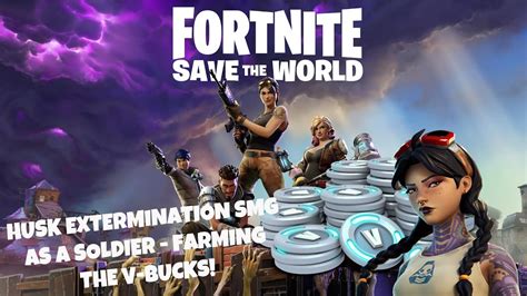 Save the World - Daily Quests. Husk extermination with SMG as a soldier. Farming the V-bucks ...
