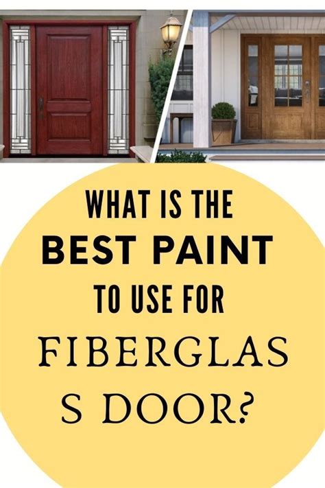 What is the best paint to use for fiberglass door? | Painted exterior doors, Fiberglass entry ...