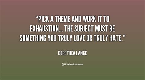 Dorothea Lange Quotes. QuotesGram