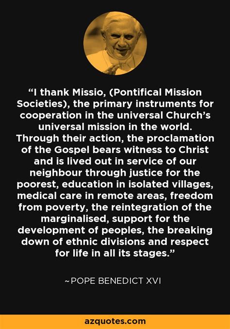 Pope Benedict XVI quote: I thank Missio, (Pontifical Mission Societies ...