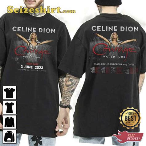 2023 Courage World Tour Dates Celine Dion Double Side Trending Unisex T-Shirt - Seizeshirt.com