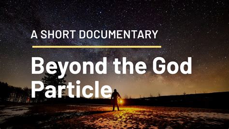 Beyond the God Particle-Short Documentary | National Discovery Channel - YouTube