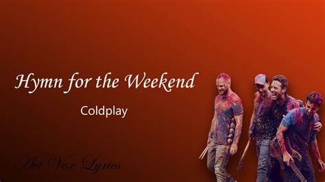 Coldplay Hymn For The Weekend