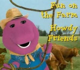 Barney's Fun on the Farm/Howdy, Friends! | Barney Wiki | FANDOM powered ...