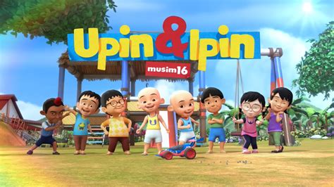 Upin & Ipin (musim ke-16) | Upin & Ipin Wiki | Fandom