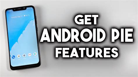 How to Get Android 9 Pie Features on Any Android Phone