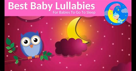 Lullaby LULLABIES Lullaby for Babies To Go To Sleep Baby Lullaby Baby Songs Go To Sleep Music