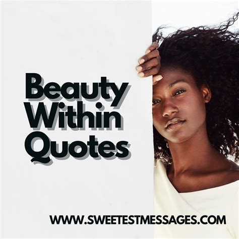 90 Beauty Within Quotes - Sweetest Messages