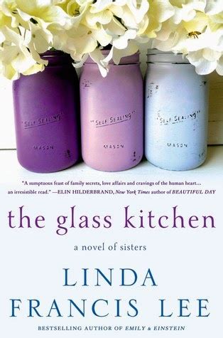 BookHounds: Giveaway Sweepstakes! THE GLASS KITCHEN by LINDA FRANCIS LEE @LindaFrancisLee ...