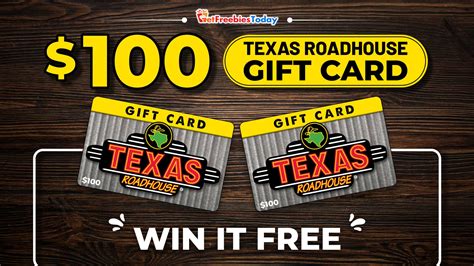 Free $100 Texas Roadhouse Gift Card | GetFreebiesToday.com