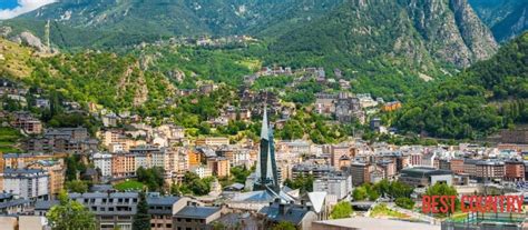 Best Country: Andorra la Vella is the capital of Andorra