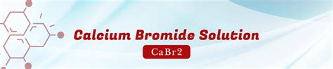 Calcium Bromide Solution Manufacturer