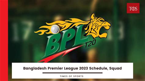 BPL 2023: Bangladesh Premier League 2023 Schedule, Squad