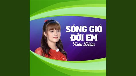 Sóng Gió Đời Em - YouTube