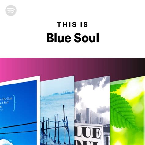 This Is Blue Soul - playlist by Spotify | Spotify