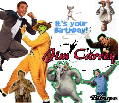 Happy Birthday Jim Carrey Picture #105890403 | Blingee.com