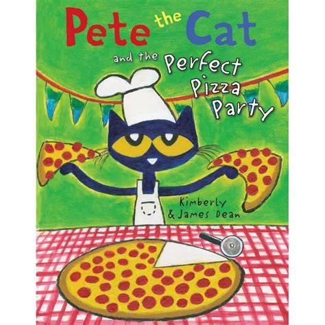 Pete the Cat: Pete the Cat and the Perfect Pizza Party (Hardcover) - Walmart.com - Walmart.com