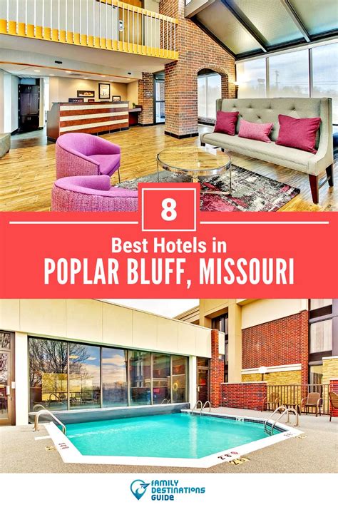 8 Best Hotels in Poplar Bluff, MO for 2024 (Top-Rated Stays!)