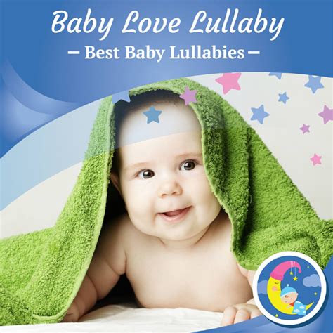 Stream Best Baby Lullabies - Best Baby Lullabies