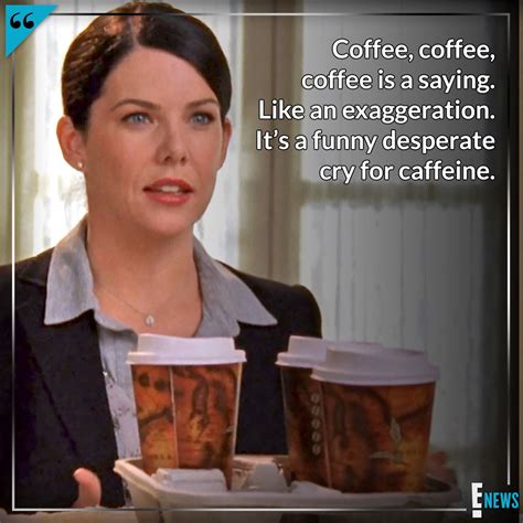 Lorelai Gilmore's Best Coffee Quotes in Honor of National Coffee Day - Hot Lifestyle News