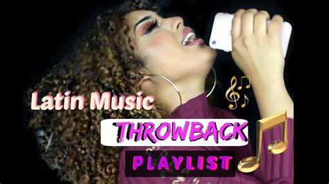 LATIN MUSIC THROWBACK PLAYLIST - YouTube