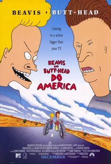 Beavis and Butt-Head Do America Quotes, Movie quotes – Movie Quotes .com