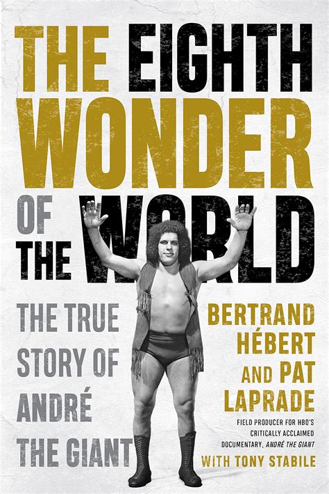 The Eighth Wonder Of The World - Bertrand Hebert, Pat Laprade