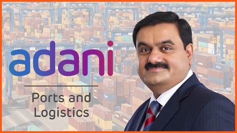 Adani Ports Business: Controlling 25% Port Business in India