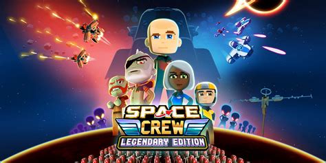 Space Crew: Legendary Edition | Nintendo Switch download software ...