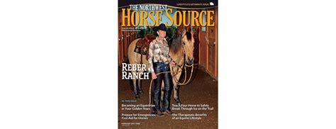 February 2014 Cover Story: Reber Ranch - - The Northwest Horse Source