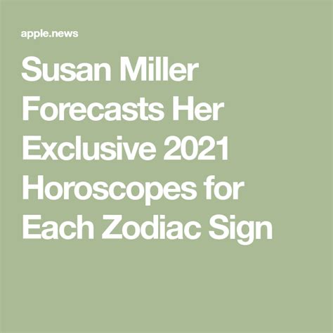 Susan Miller Forecasts Her Exclusive 2021 Horoscopes for Each Zodiac ...