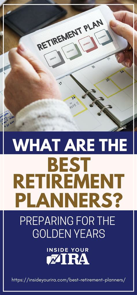 What Are The Best Retirement Planners? Preparing For The Golden Years | Inside Your IRA ...